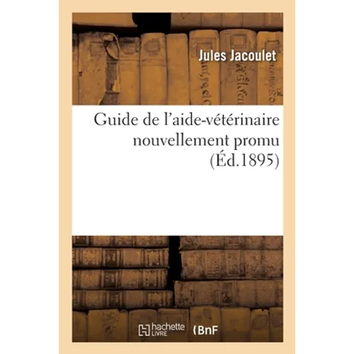 Guide de l'aide-vétérinaire nouvellement promu
