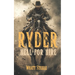 Ryder - Hell for Hire: Classic Western Novel