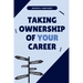 Taking Ownership of Your Career