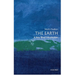 The Earth: A Very Short Introduction