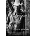 Sam Shepard: A Life