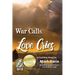 War Calls, Love Cries: A Civil War Novel