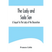 The Lady and Sada San; A Sequel to The Lady of the Decoration