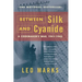 Between Silk and Cyanide: A Codemaker's War, 1941-1945