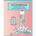 Love and Lighthouses: Coloring Book for Adults with Encouraging Bible Verses