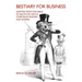 Bestiary for Business: Adapted from the Fables of Aesop for Gentle Corporate Readers and Raiders