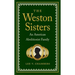 The Weston Sisters: An American Abolitionist Family