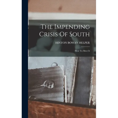 The Impending Crisis Of South: How To Meet It