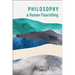 Philosophy and Human Flourishing