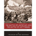 The Civil War Turning Points in the East: The Battle of Antietam and the Battle of Gettysburg