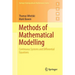 Methods of Mathematical Modelling: Continuous Systems and Differential Equations