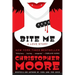 Bite Me: A Love Story