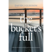 The Bucket's Full