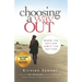 Choosing A Way Out: When the Bottom Isn't the Bottom