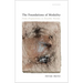 The Foundations of Modality: From Propositions to Possible Worlds