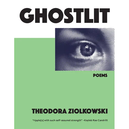 Ghostlit: Poems Volume 34