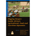 Digging Deeper: Inside Africa's Agricultural, Food and Nutrition Dynamics