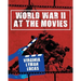 World War II at the Movies: Volume I