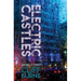 Electric Castles: A Book of Urban Legends