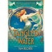 Tangled in Water
