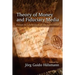 Theory of Money and Fiduciary Media: Essays in Celebration of the Centennial