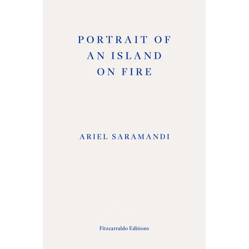 Portrait of an Island on Fire