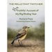 The Reluctant Twitcher: A Quite Truthful Account of My Big Birding Year