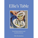 Ellie's Table: Food from Memory and Food from Home
