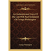 An Authenticated Copy Of The Last Will And Testament Of George Washington