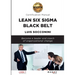 Lean Six Sigma Black Belt. Certification manual