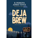 Deja Brew: Deadlights Cove, #2