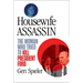 Housewife Assassin: The Woman Who Tried to Kill President Ford