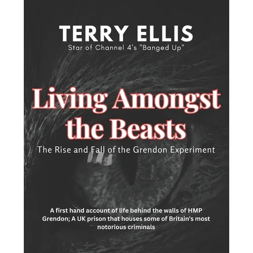 Living amongst the beasts: The rise and fall of the Grendon experiment