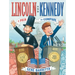 Lincoln and Kennedy: A Pair to Compare