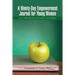 A Ninety-Day Empowerment Journal for Young Women: Learn to Affirm Daily Self-Love, Self-Confidence, and Self-Brilliance