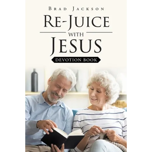 Re-Juice with Jesus: Devotion Book