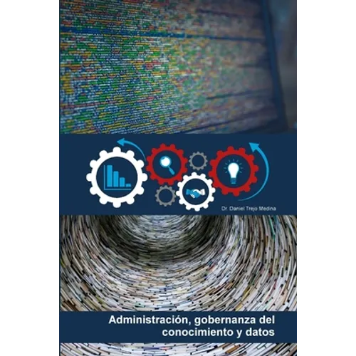 Administración, gobernanza del conocimiento y datos