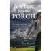 A View from the Porch: Overcoming Our Giants