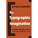 The Typographic Imagination: Reading and Writing in Japan's Age of Modern Print Media