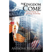 Thy Kingdom Come