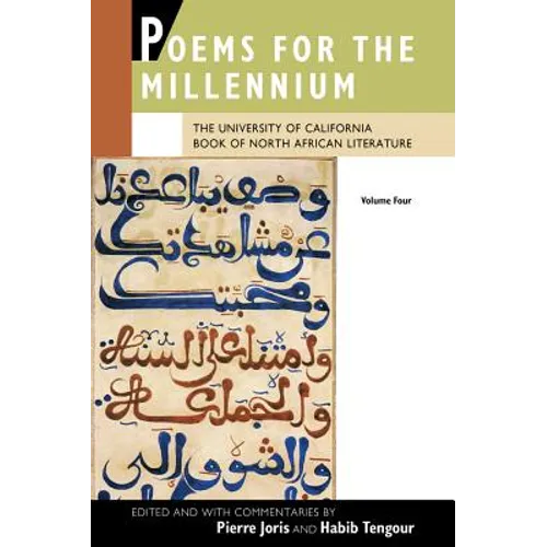 Poems for the Millennium, Volume Four: The University of California Book of North African Literature