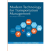 Modern Technology for Transportation Management