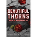 Beautiful Thorns: Boys of Bellerose Book 4