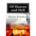 Of Heaven and Hell: What We Know Will Surpise You!