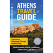 Athens Travel Guide: Captivating Adventures through Ancient Ruins, Mediterranean Cuisine, Landmarks, Hidden Gems, and More