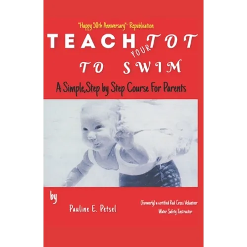 Teach Your Tot to Swim: Republished Print Edition