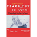 Teach Your Tot to Swim: Republished Print Edition
