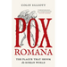 Pox Romana: The Plague That Shook the Roman World