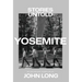 Yosemite: Stories Untold