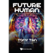 Future Human: Consciousness, Cognition and the Role of Human Insight in an AI Future